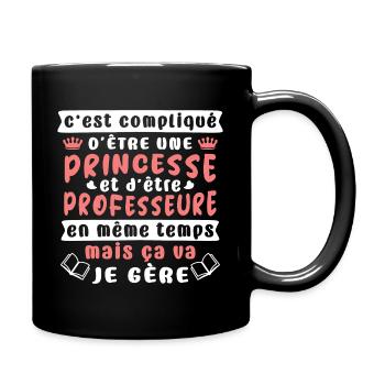 cadeau humour une professeure,prof primaire,profs - Mug uni - noir - Droite