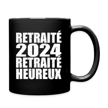 Cadeau Retraite 2024 Retraité Heureux - Mug uni - noir - Droite