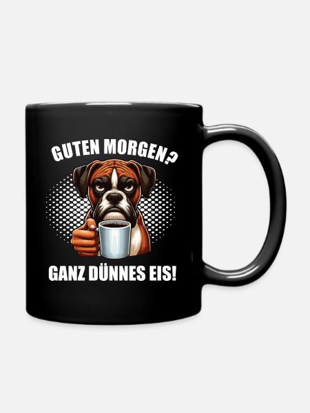 Guten Morgen ganz dünnes Eis Boxer Boxerhalter - Tasse einfarbig - Schwarz