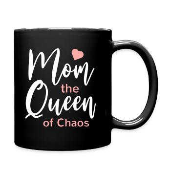 Mama Chaos Queen Mutter Geschenk lustig - Tasse einfarbig - Schwarz - Rechts