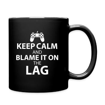 Keep Calm and Blame It On The Lag Gift - Full Colour Mug - black - Right