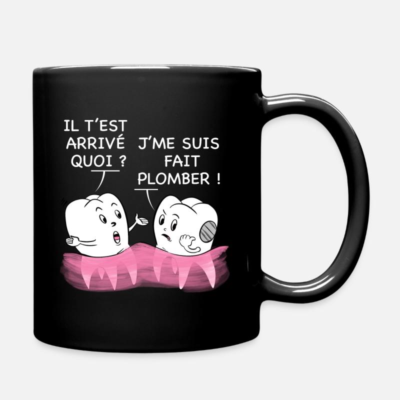 Dentiste humour idée cadeau métier - Mug uni - noir