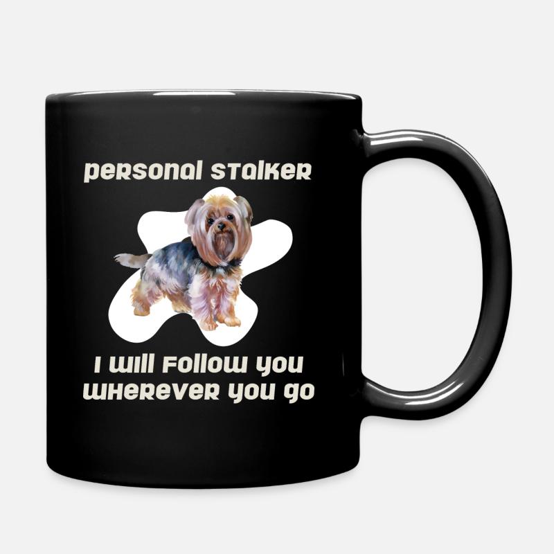 Personal Stalker Yorkie - Tasse einfarbig - Schwarz