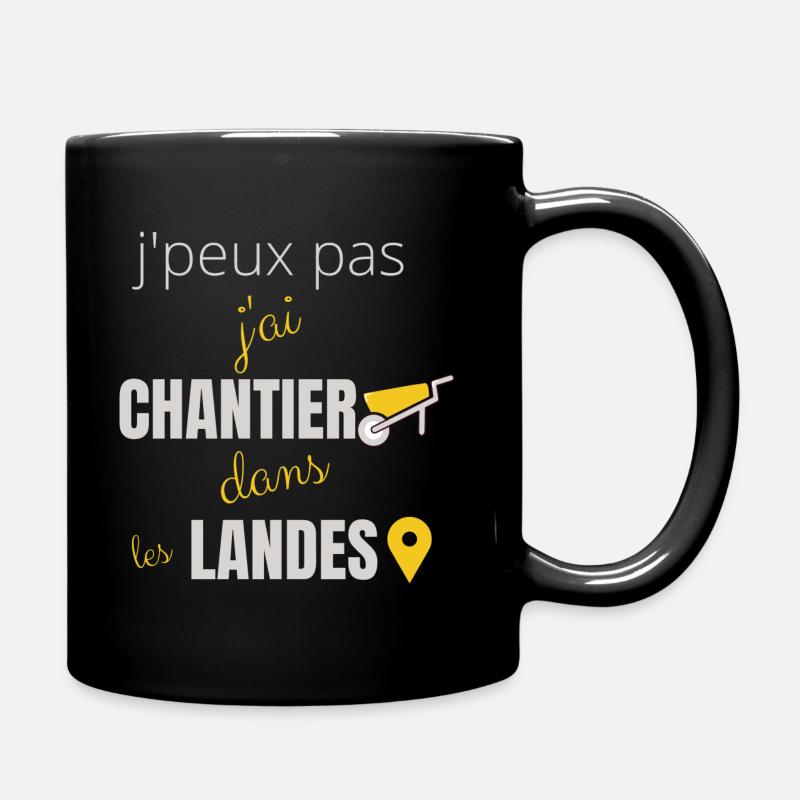j peux pas j ai chantier dans les landes - Mug uni - noir