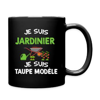 Je suis jardinier je suis taupe modèle Jardin - Mug uni - noir - Droite