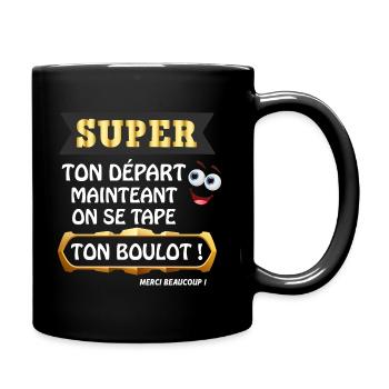 On Se Tape Ton Boulot Cadeau Départ Collègue - Mug uni - noir - Droite