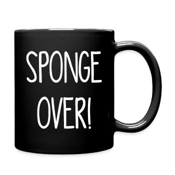 Schwamm drüber - sponge over - denglish, denglisch - Tasse einfarbig - Schwarz - Rechts
