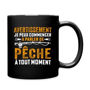 je peux commencer à parler de pêche à tout moment - Mug uni - noir - Droite