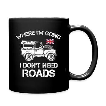 Landy I Don't Need Roads - Full Colour Mug - black - Right