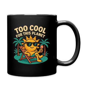 Too Cool for This Planet - Full Colour Mug - black - Right