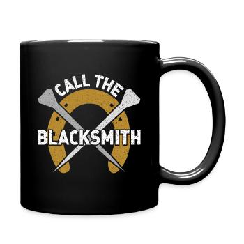 Call the Farrier - Blacksmith - Blacksmith - Full Colour Mug - black - Right