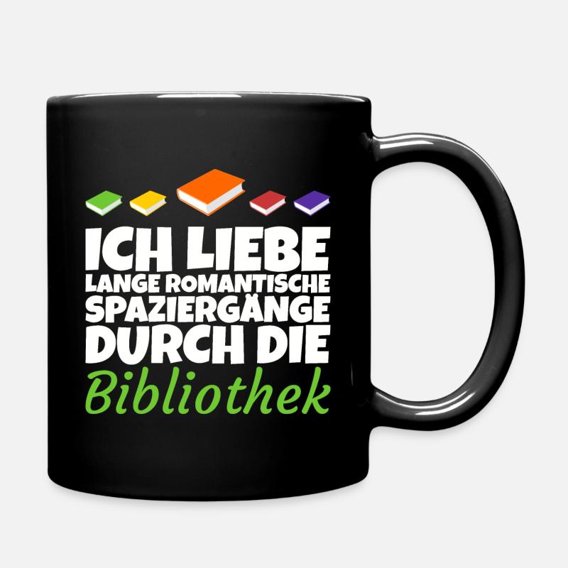 Romantische Spaziergänge durch die Bibliothek - Tasse einfarbig - Schwarz