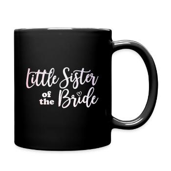 Little sister of the Bride Wedding Geschenk - Tasse einfarbig - Schwarz - Rechts