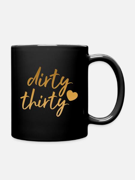 dirty thirty 1989 Jahrgang Geschenk - Tasse einfarbig - Schwarz