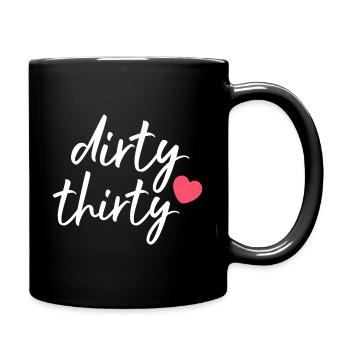 dirty thirty 1989 Jahrgang Geschenk - Tasse einfarbig - Schwarz - Rechts