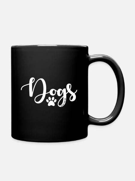 Dogs Hundeliebhaber Shirt Geschenk - Tasse einfarbig - Schwarz