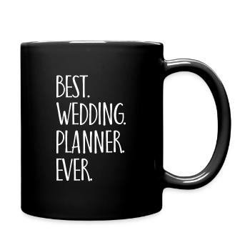 Best Wedding Planner Ever Wedding Gift - Full Colour Mug - black - Right