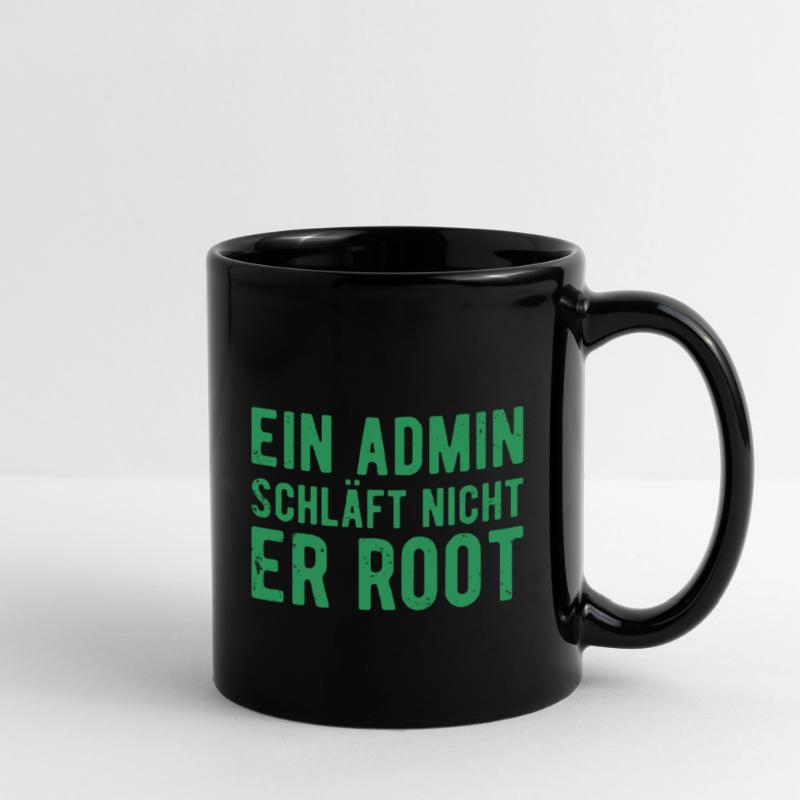 Ein Admin schläft nicht er Root Sysadmin Geschenk Tasse einfarbig