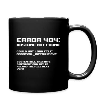 Error 404 Costume not found Programmierer Geschenk - Tasse einfarbig - Schwarz - Rechts