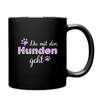 Die mit den Hunden geht Hundebesitzer dog Geschenk - Tasse einfarbig - Schwarz - Rechts