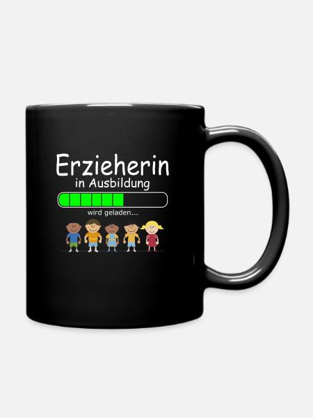 Erzieherin Tagesmutter in Ausbildung Azubi Spruch - Tasse einfarbig - Schwarz