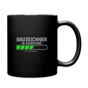Bauzeichner in Ausbildung wird geladen Spruch - Tasse einfarbig - Schwarz - Rechts
