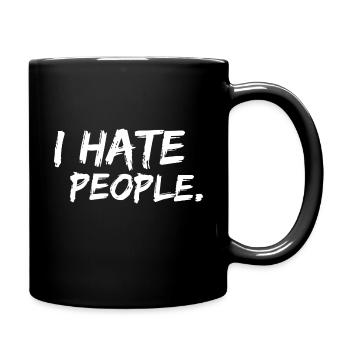 Je déteste les gens - Mug uni - noir - Droite