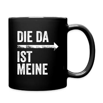 DIE DA IST MEINE | Partnerlook | Pfeil (rechts) - Tasse einfarbig - Schwarz - Rechts