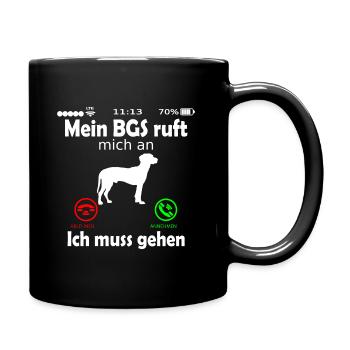 BGS Hund ruft an Spruch Lustig - Tasse einfarbig - Schwarz - Rechts
