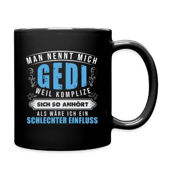 Mann Nennt Mich Gedi - Taufgedi Firmgedi - Tasse einfarbig - Schwarz - Rechts