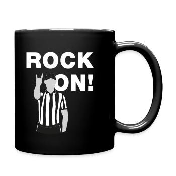 Rock On! - Tasse einfarbig - Schwarz - Rechts