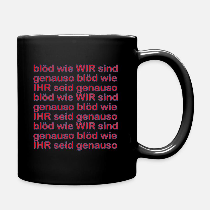 "genauso blöd" by COLOR-HEAD - Tasse einfarbig - Schwarz