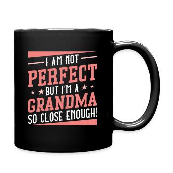 Ich bin nicht perfekt, aber ich bin eine Oma, die so nah genug ist - Tasse einfarbig - Schwarz - Rechts