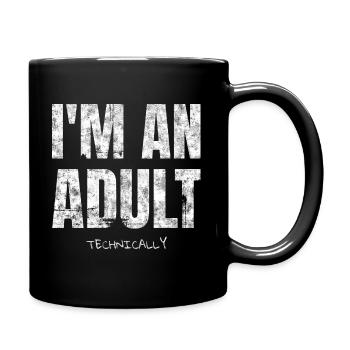 I'm An Adult Technically 18th Birthday - Full Colour Mug - black - Right