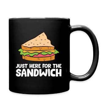 Sandwich - Just here for the sandwich - Mug uni - noir - Droite