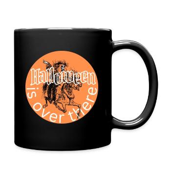 Halloween Is Over There - Full Colour Mug - black - Right