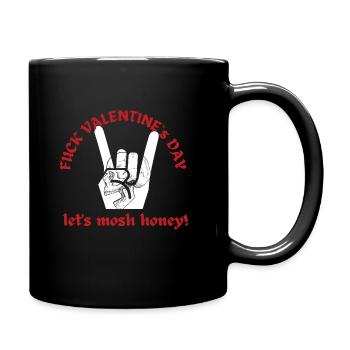 Fuck Valentine's Day Let's Mosh. - Tasse einfarbig - Schwarz - Rechts