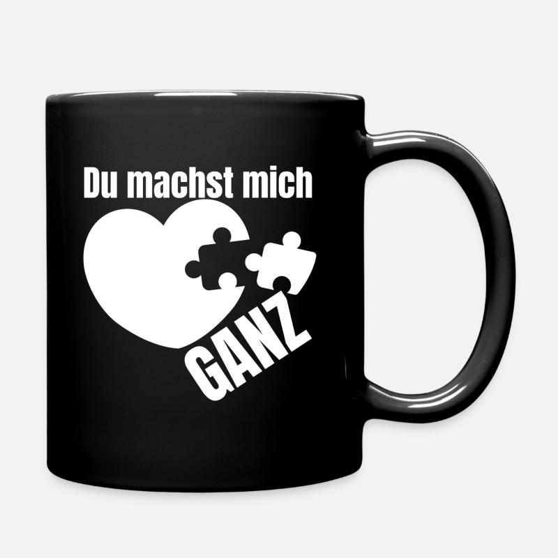 Du machst mich Ganz - Tasse einfarbig - Schwarz