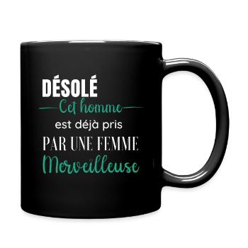 Désolé cet homme est déjà pris par une femme - Mug uni - noir - Droite