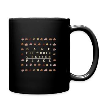 Backen Sie die Welt zu einem besseren Ort - Tasse einfarbig - Schwarz - Rechts
