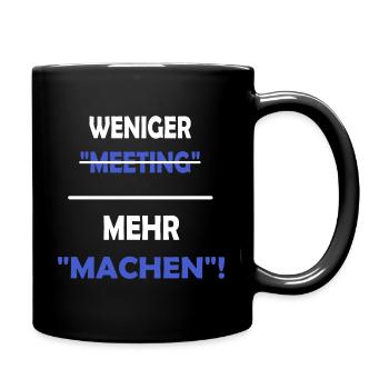 Weniger meeting - Tasse einfarbig - Schwarz - Rechts