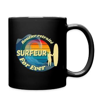 Routier retraité surfeur for ever - Mug uni - noir - Droite