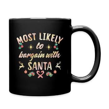 Les plus susceptibles de négocier avec le Père Noël - Mug uni - noir - Droite