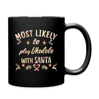 Les plus susceptibles de jouer du ukulélé avec le Père Noël - Mug uni - noir - Droite