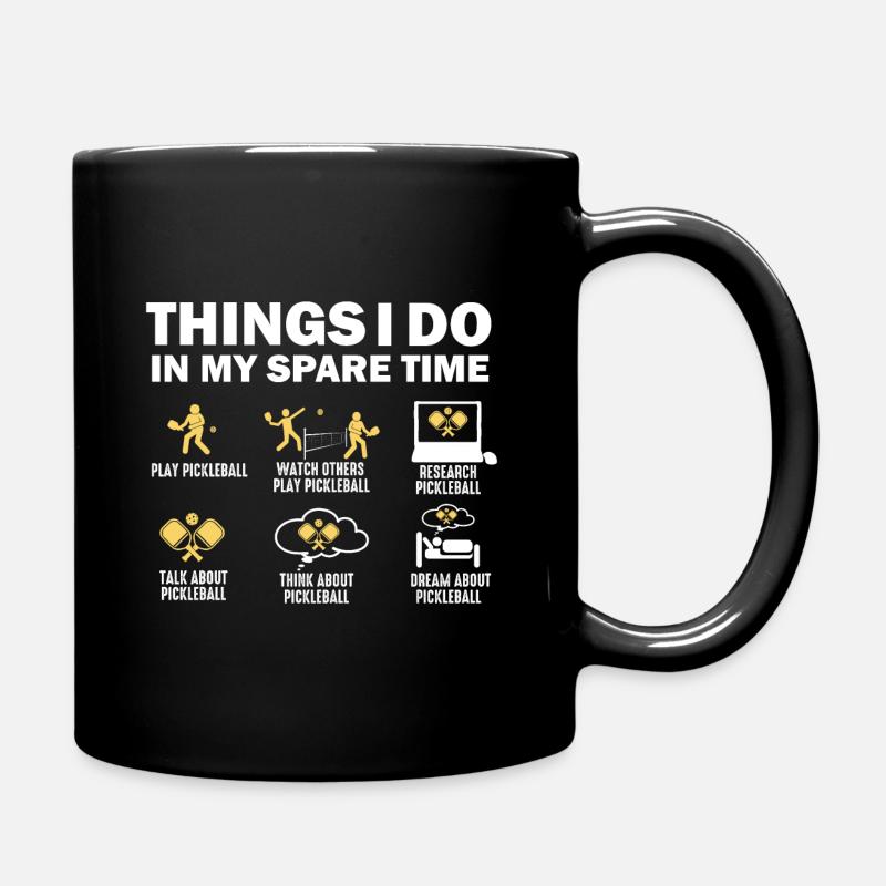 Dinge, die ich in meiner Freizeit mache: Pickleball - Tasse einfarbig - Schwarz