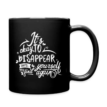Its Okay to Disapear - Tasse einfarbig - Schwarz - Rechts
