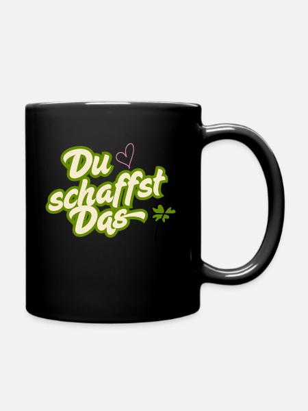 Du schaffst das - Tasse einfarbig - Schwarz