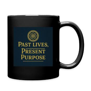 Past Lives Present Purpose - Full Colour Mug - black - Right