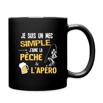 Je suis un mec simple. Humour Pêcheur Apéros - Mug uni - noir - Droite