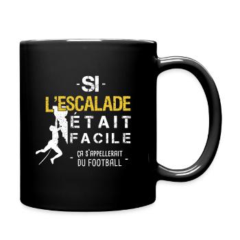 Si l'escalade était facile Cadeau drôle football - Mug uni - noir - Droite